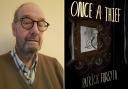 Patrick Forsyth and the cover of his new novel Once a Thief